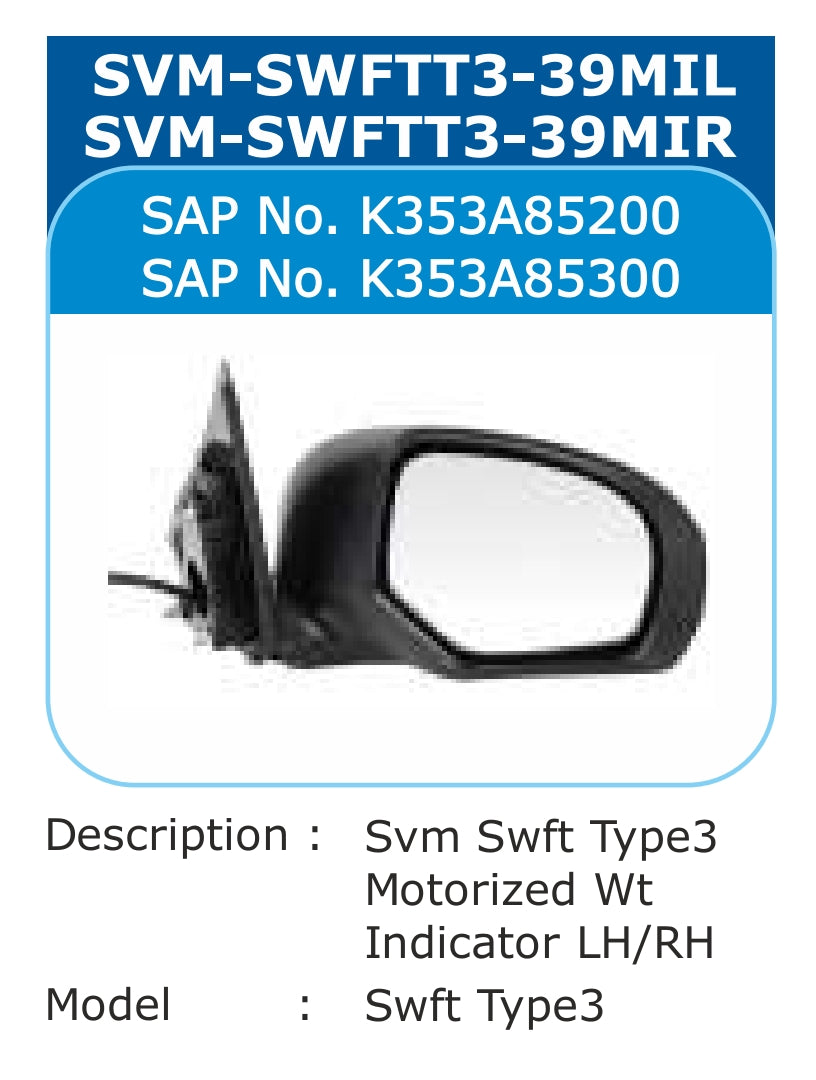 Maruti Suzuki Swift T3 Side Mirror Right - SVM-SWFTT3-39MIR Varroc